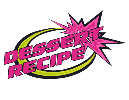Dessert Recipe